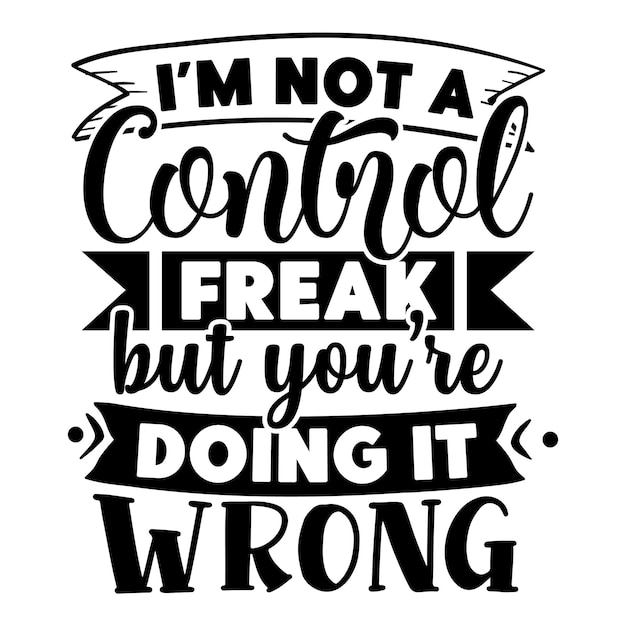 Funny Sarcastic SVG Design