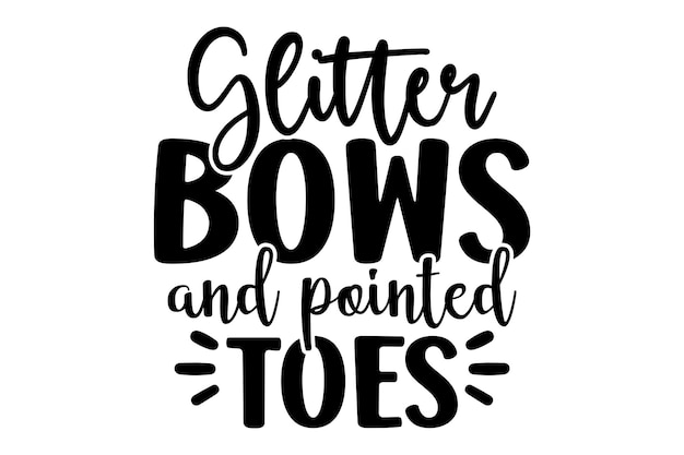 Glitter Bows and Pointed Toes