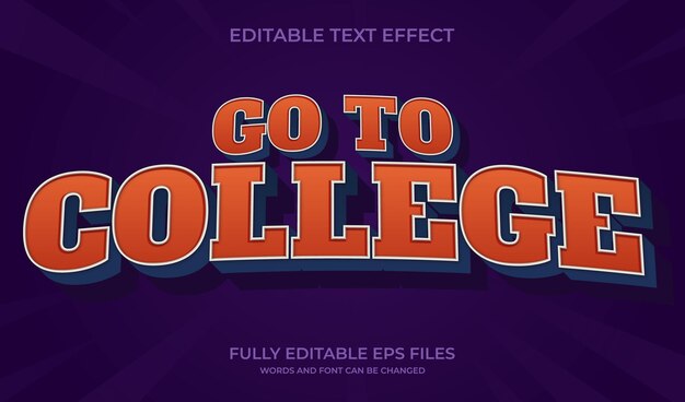 go to college university 3d bold editable text effect