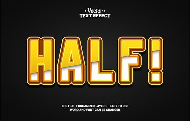 Half Editable Vector Text Effect