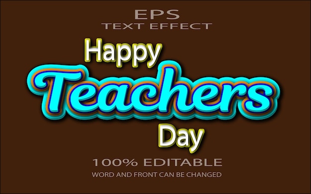 Happy teachers day 3d style text effect