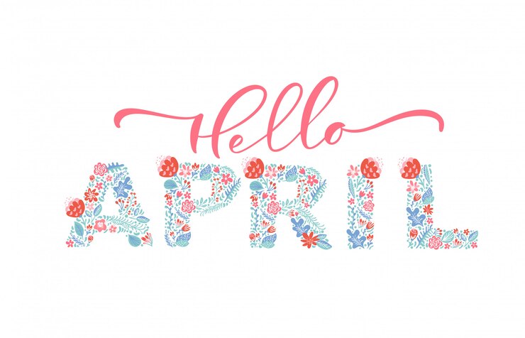 Vector hello april handwritten calligraphy lettering text. spring month   with flowers and leaves