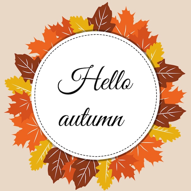 Hello autumn design with leaves arround.