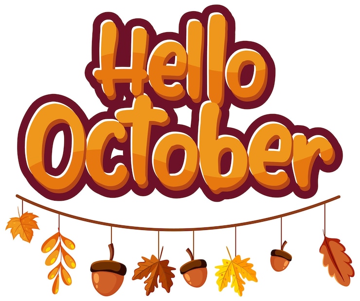 Vector hello october with ornate of autumn leaves