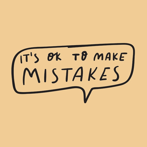 It's ok to make mistakes Hand drawn design for social media Vector lettering illustration