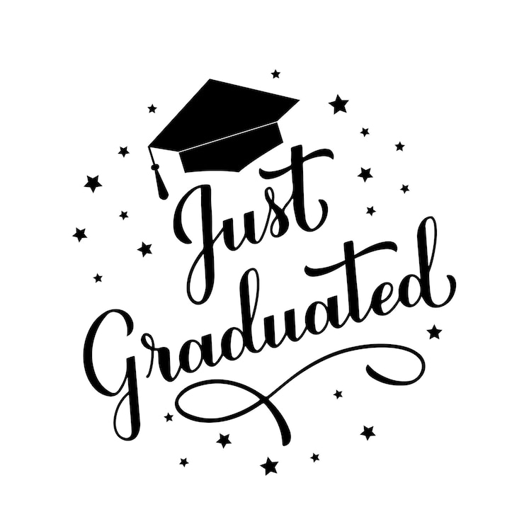 Vector just graduated calligraphy hand lettering with graduation cap congratulations to graduates typography poster vector template for greeting card banner sticker label tshirt etc