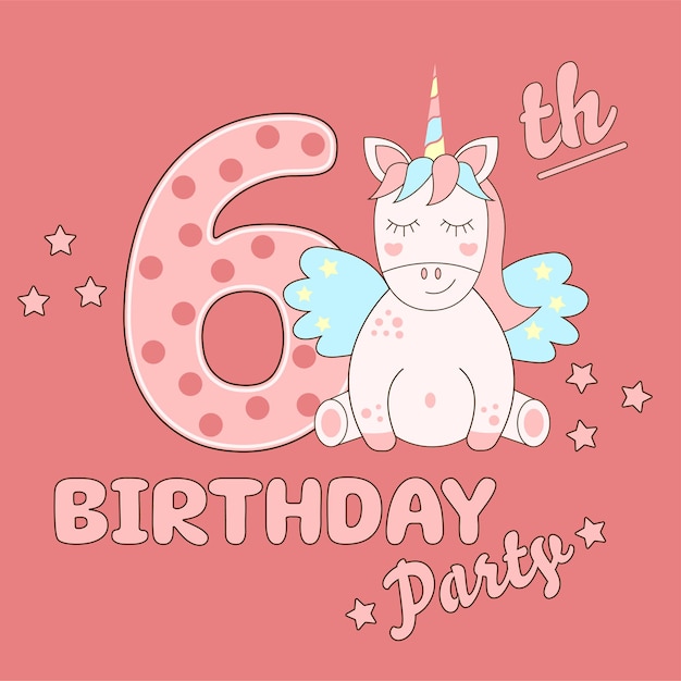 Kartu undangan ulang tahun untuk anak usia 6 tahun. Selamat ulang tahun keenam. Kartu ucapan kuda unicorn bayi ajaib