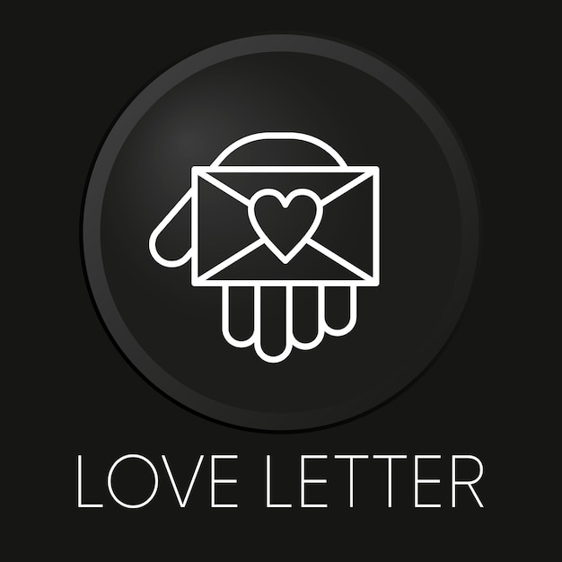love letter minimal vector line icon on 3d button isolated on black background premium vectorxdxa