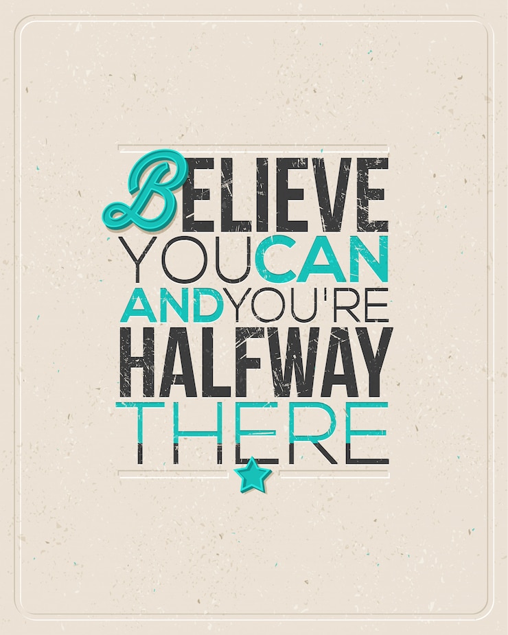 Vector motivational quote. typographical  -  illustration