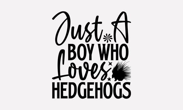porcupine T shirt Design Modern calligraphy Cut Files for Cricut Svg