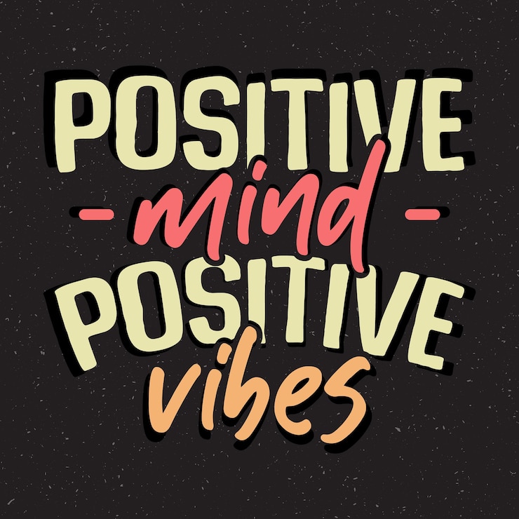 Vector positive mind positive vibes poster design
