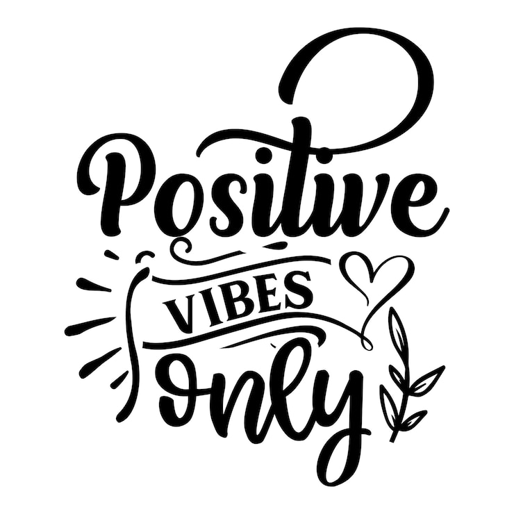 Vector positive vibes only svg motivational svg design inspirational svg design