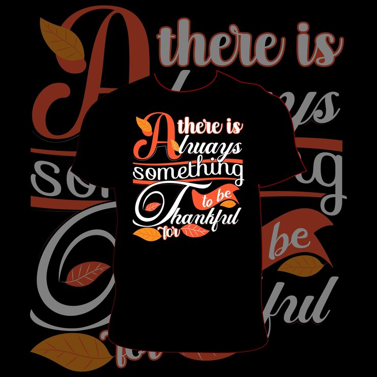 Vector selalu ada sesuatu untuk disyukuri teks thanksgiving musim gugur dengan daun desain t-shirt