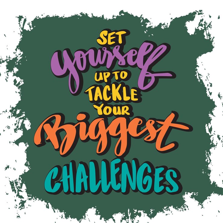 Vector set yourself up to tackle your biggest challenges poster quote hand lettering