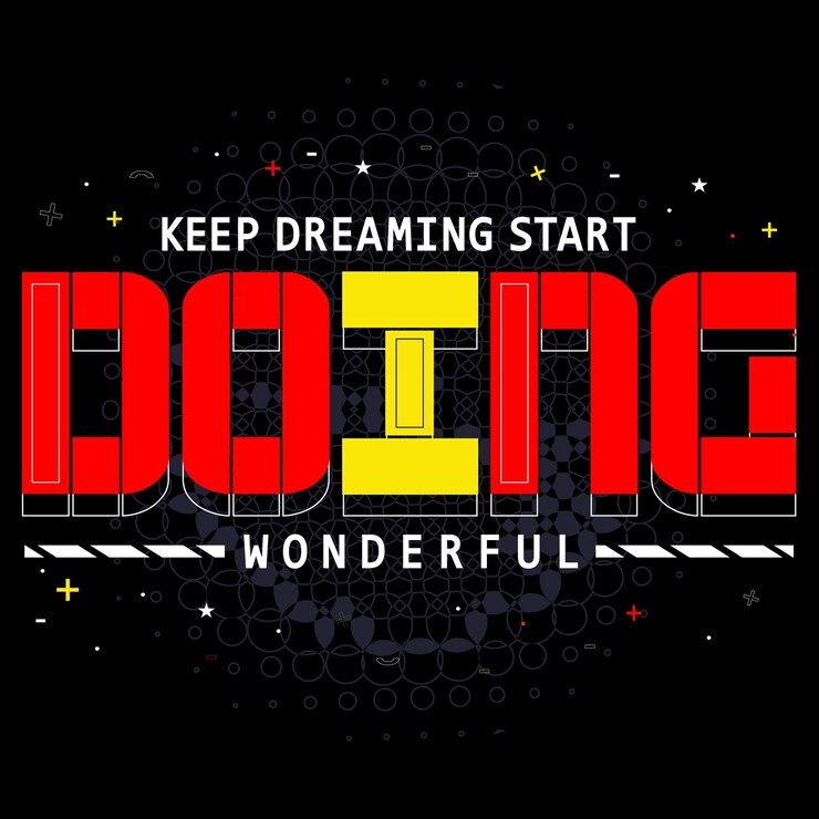 Vector slogan motivation tee typography graphic design illustration vector art