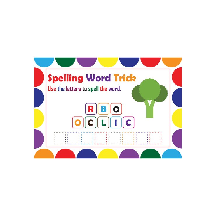 Spelling Word Trick Use the letters to spell the word