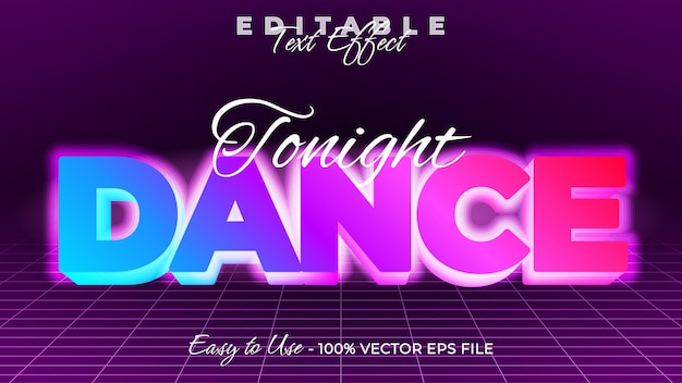 tonight dance editable text style effect glow 3d text style theme