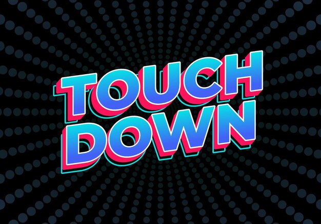 touch down text effect in eye catching color with 3d look effect