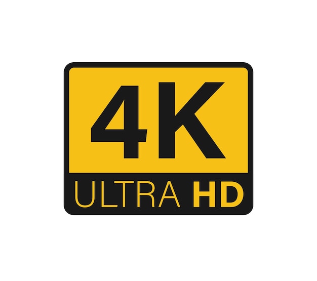 ultra hd and 4k symbol 4k uhd tv sign of high definition monitor display resolution standart