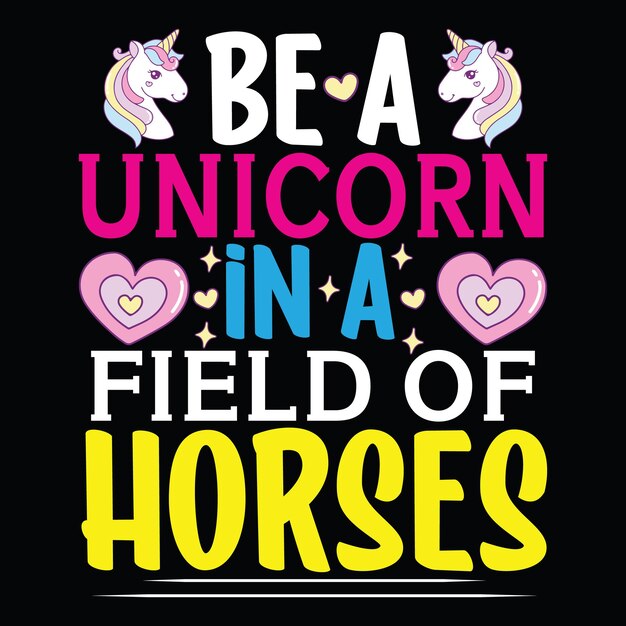 Unicorn tshirt design Unicorn typography Unicorn related quotes elements