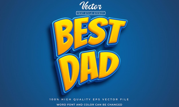 vector best dad text editable 3d style text effect