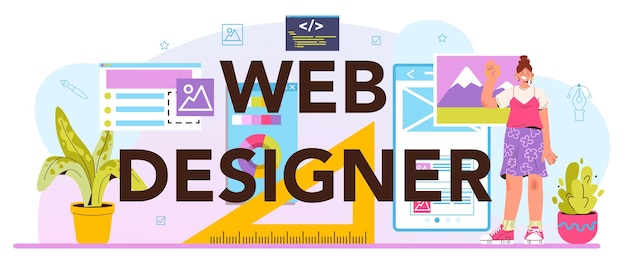 web designer typographic header. interface and content presentation design and development. website layout, composition and color development. flat vector illustration