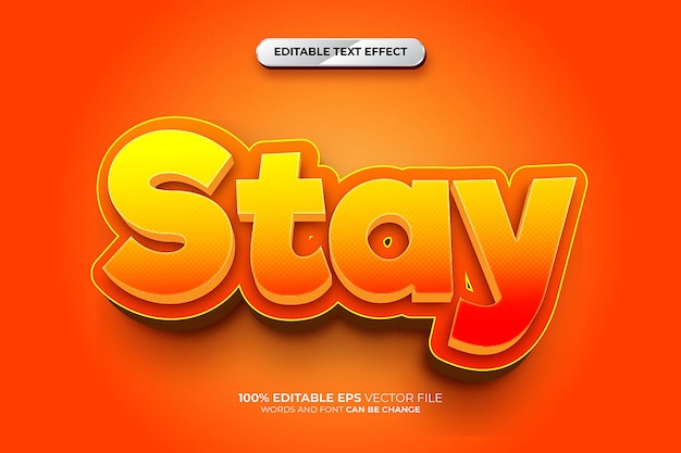 Yellow Stay 3d editable vector text effect style