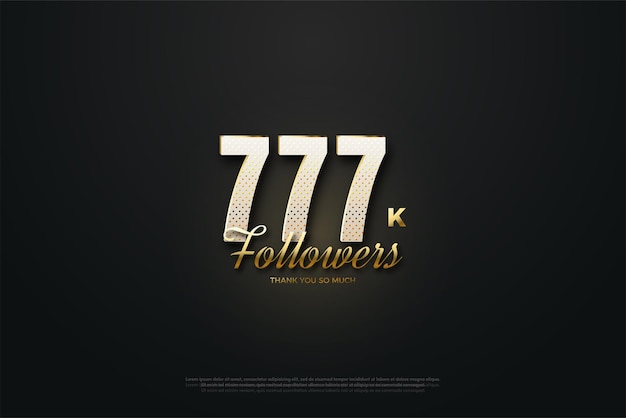 777.000 follower mit leuchtend goldgesprenkelten zahlen Premium Vektoren