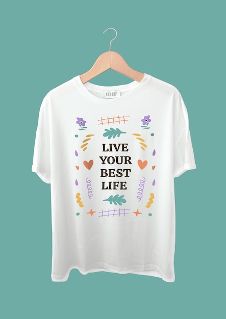 Einfaches handgezeichnetes „Live Your Best Life“-T-Shirt