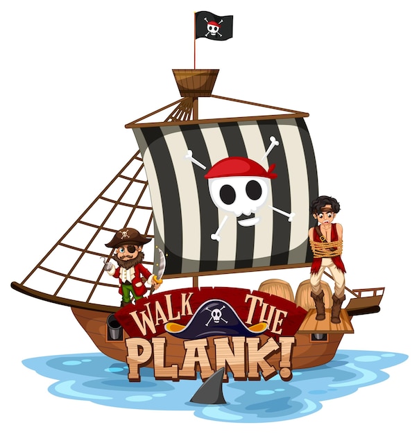 Kostenloser Vektor gehen sie das plank-font-banner mit piratenschiff auf weißem hintergrund