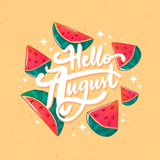 Kostenloser Vektor handgezeichnete hallo august-schriftzug mit wassermelone