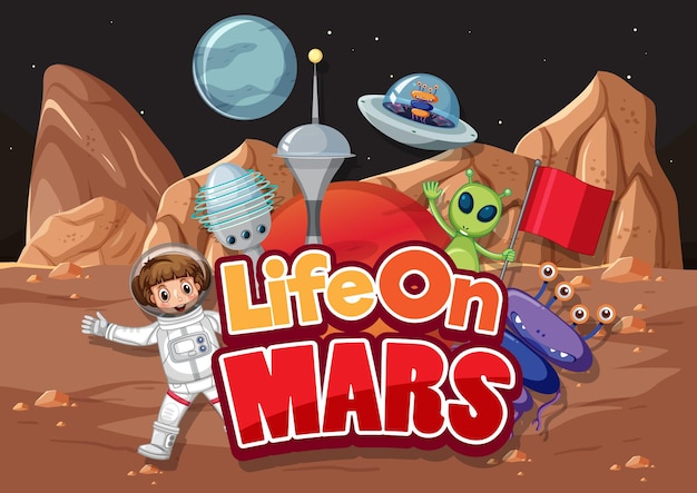 Leben auf dem Mars-Logo-Banner mit Astronaut und Außerirdischem auf dem Planeten