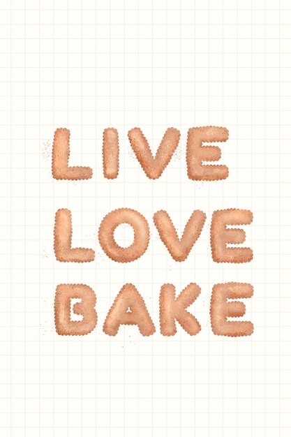 LIVE LOVE BAKE Cookie-Typografie