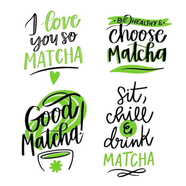 Matcha Tee - Schriftzug Sammlung