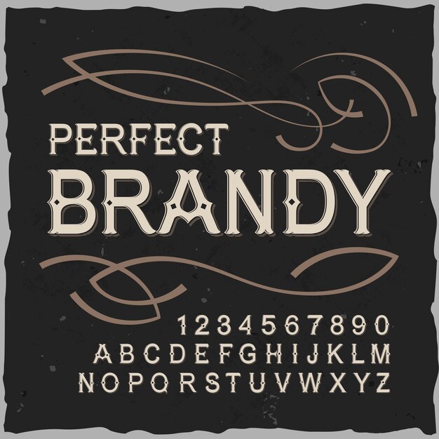 Original-Etikettenschrift mit dem Namen "Perfect Brandy".