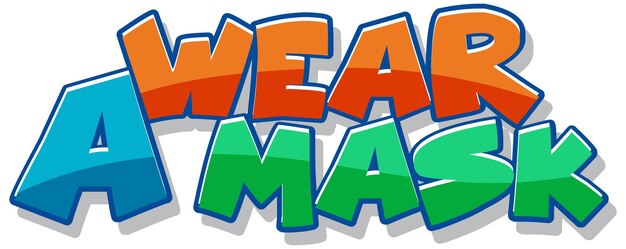Tragen Sie eine Maskenschrift im Cartoon-Stil, die auf weißem Hintergrund isoliert ist