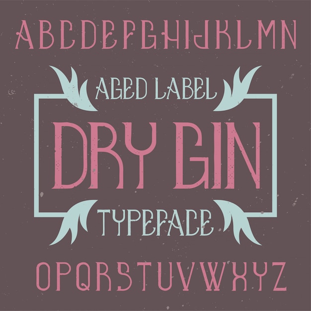 Kostenloser Vektor vintage label schriftart namens dry gin. gut für kreative labels geeignet.