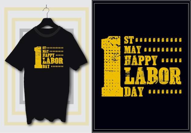 1. Mai T-Shirt Happy Labor Day Mayday International Worker Day Typografie T-Shirt Design