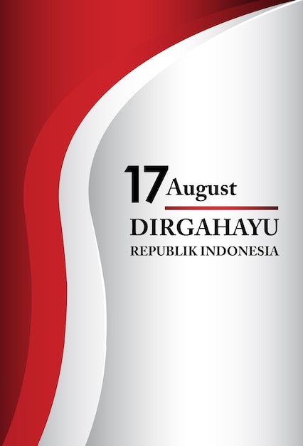 17. august. indonesien happy independence day symbol für den geist der freiheit. verwenden sie für banner und hintergrund vektor-illustration.