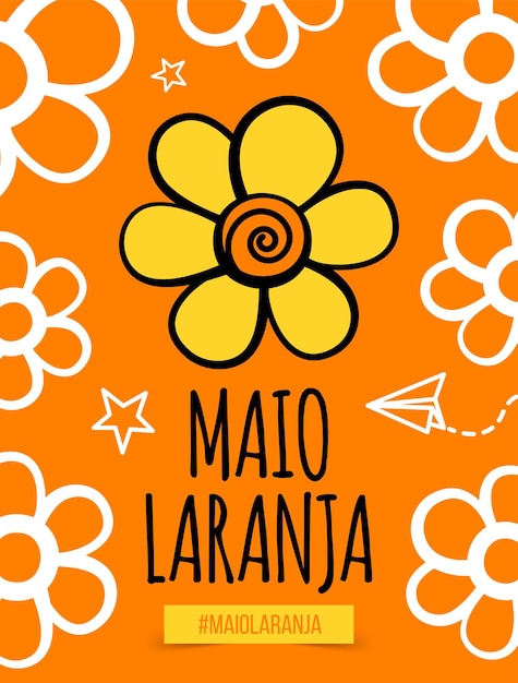 18. Mai Nationaler Tag gegen sexuellen Missbrauch und Ausbeutung von Kindern in Brasilien Poster Maio laranja