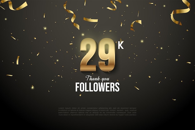 29.000 follower mit 3d-goldzahlen.