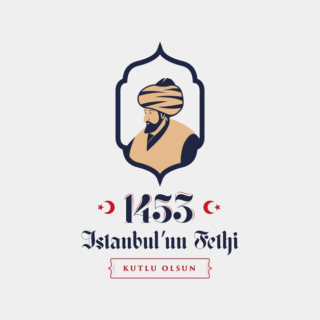 29. mai 1453 istanbul'un fethi kutlu olsun, übersetzung der 29. mai ist ein glücklicher tag eroberung von istanbul.