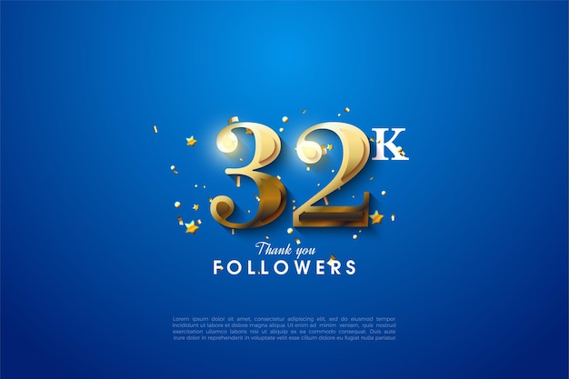 32k follower hintergrund mit goldenen zahlen auf blauem hintergrund