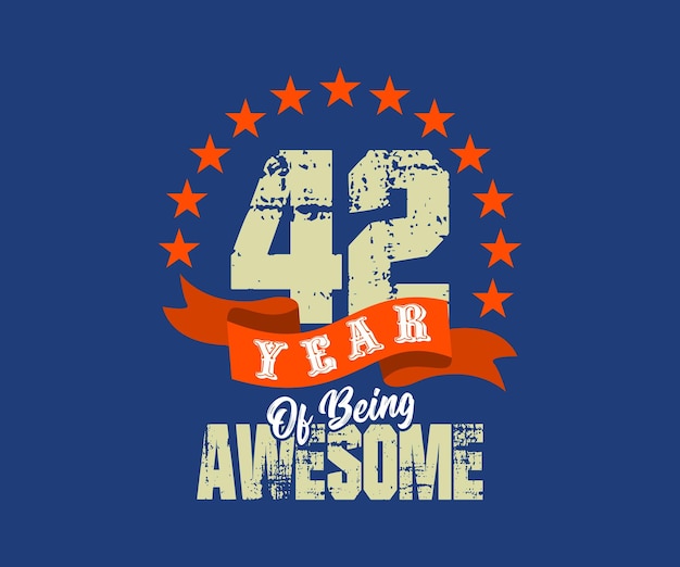 42 Jahre großartig, Design für Feiern, Jubiläen, Geburtstage, TShirt