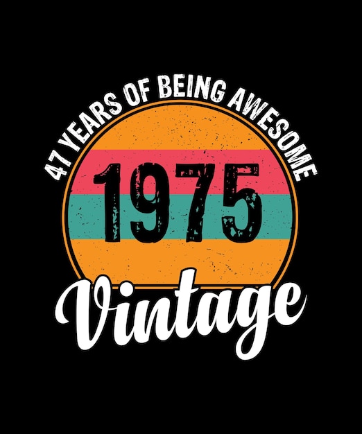 Vektor 47 jahre alte geschenke vintage 1975 limited edition 47. geburtstag t-shirt