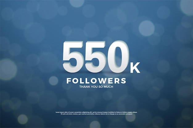 550.000 follower mit zahlen und bokeh-hintergrund