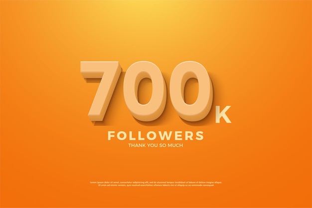 700k follower hintergrund mit geprägten und schattierten zahlen