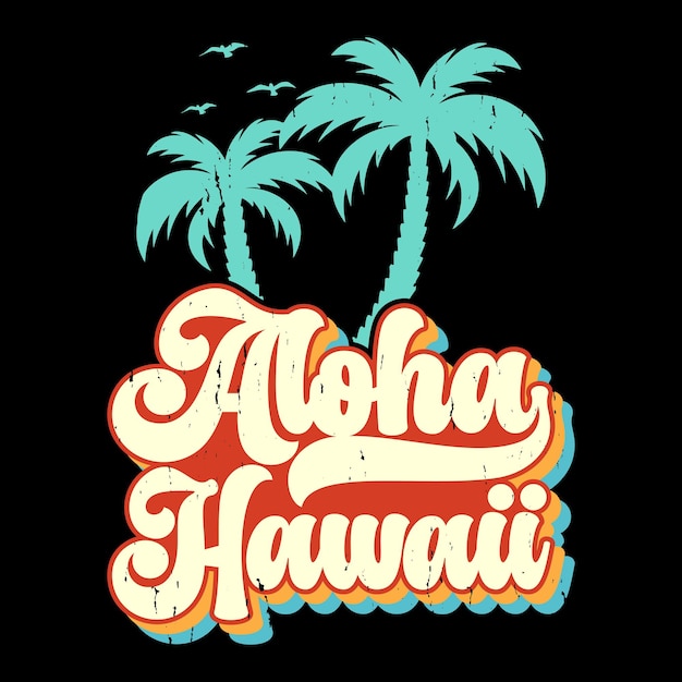 Vektor aloha hawaii lustiges surfen sommerurlaub vintage sommer t-shirt design