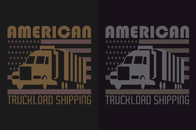 Vektor amerikanischer lkw-transport, vektor-typografie, vintage-druck, illustration, lkw-t-shirt-design