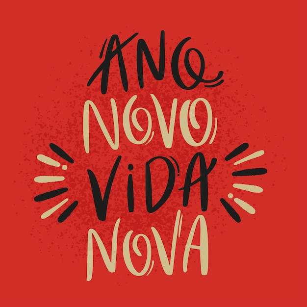 Ano novo, vida nova. neues jahr, neues leben auf brasilianisches portugiesisch. moderne handschrift. vektor.